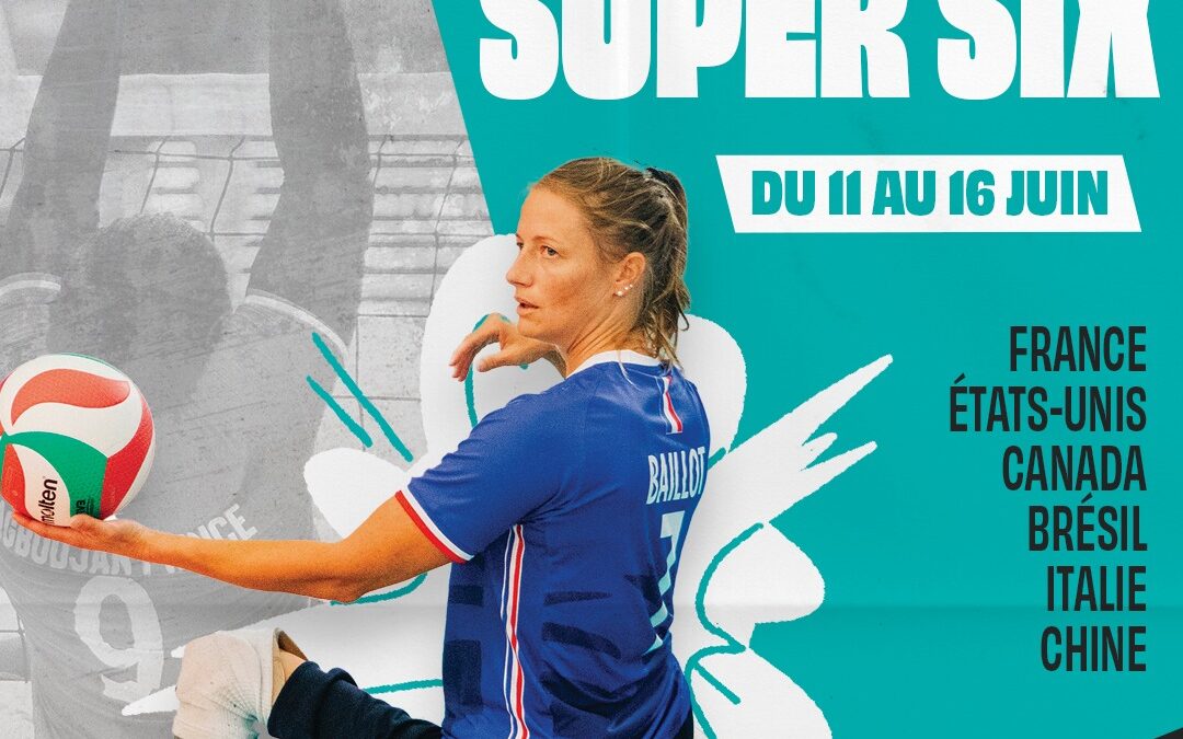 Le World Super Six : Le Volley-ball assis féminin prend d’assaut Vandœuvre-lès-Nancy !