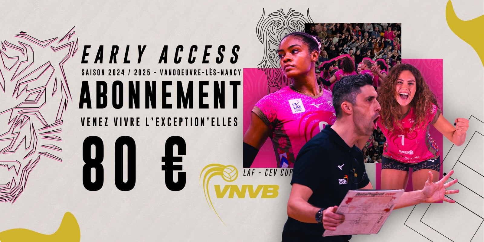 📣 Early Access Abonnements VNVB Saison 24-25 ! 🎉